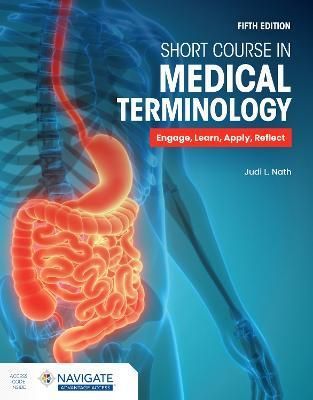 Short Course in Medical Terminology By Judi Lindsley Nath (Paperback)