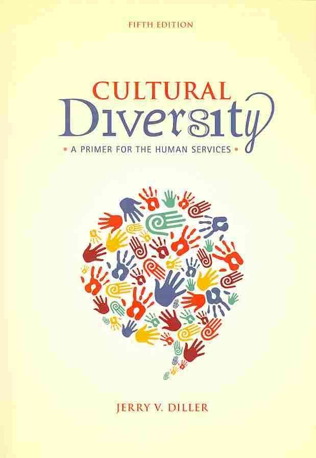 Cultural Diversity By Jerry V. Diller 9781285075402 (Paperback)