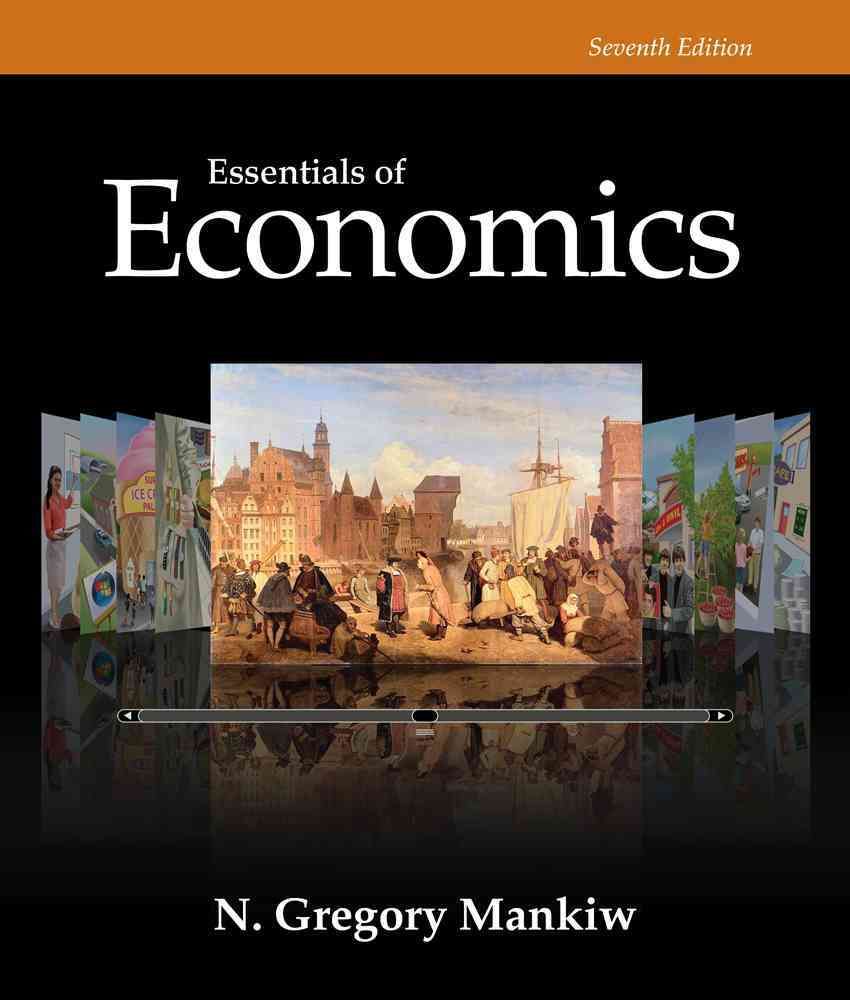 Essentials of Economics By N. Gregory Mankiw 9781285165950 (Hardback)