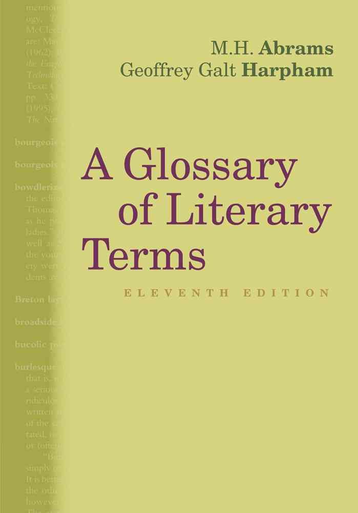 A Glossary of Literary Terms By M. H. Abrams, Geoffrey Galt Harpham
