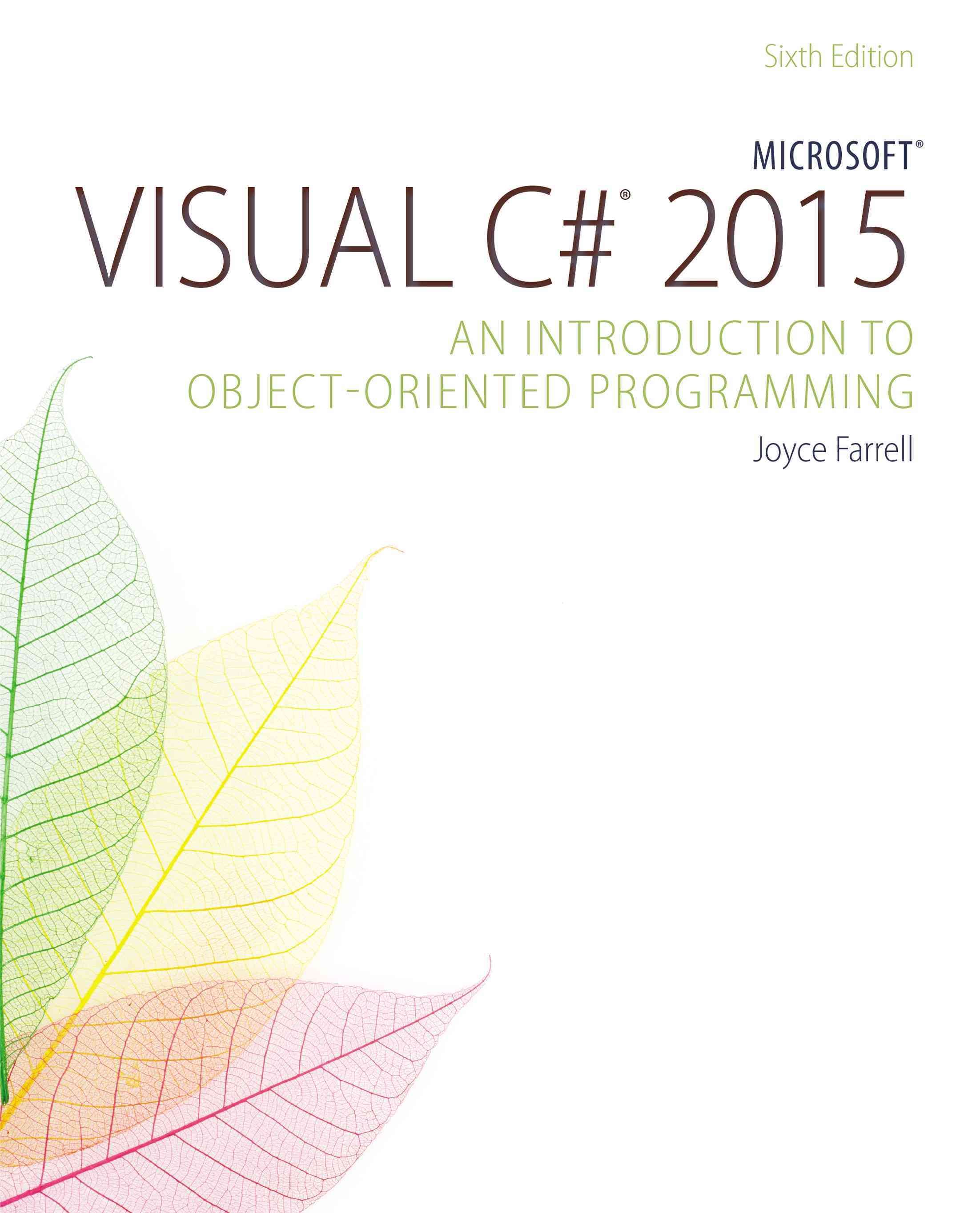 Microsoft Visual C# 2015 By Joyce Farrell 9781285860237 (Paperback)