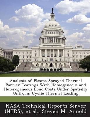 Analysis of Plasma-Sprayed Thermal Barrier Coatings With Homogeneous and Heterogeneous Bond Coats Under Spatially Uniform Cyclic Thermal Loading