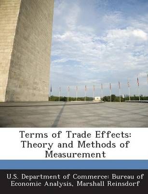 Terms of Trade Effects: Theory and Methods of Measurement (Paperback)