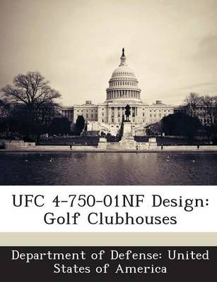 Ufc 4-750-01Nf Design 9781288759521 (Paperback)