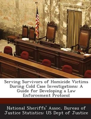 Serving Survivors of Homicide Victims During Cold Case Investigations