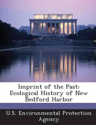 Imprint of the Past: Ecological History of New Bedford Harbor