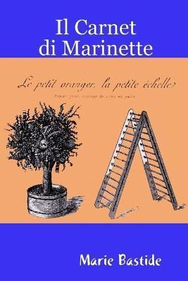 Carnet di Marinette By Bastide 9781291020182 (Paperback)