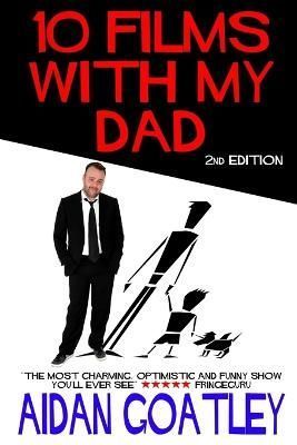 10 Films With My Dad By Aidan Goatley 9781291219074 (Paperback)