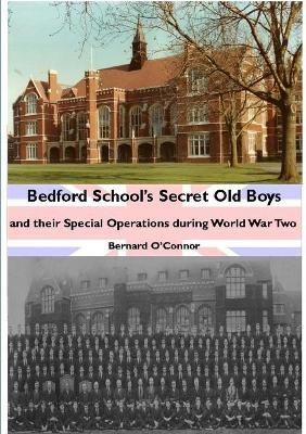 Bedford School's Secret Old Boys By O'Connor 9781291300581 (Paperback)