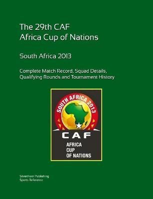 2013 Africa Cup of Nations By Simon Barclay 9781291321418 (Paperback)