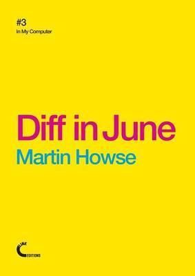 Diff in June By Martin Howse 9781291503593 (Paperback)