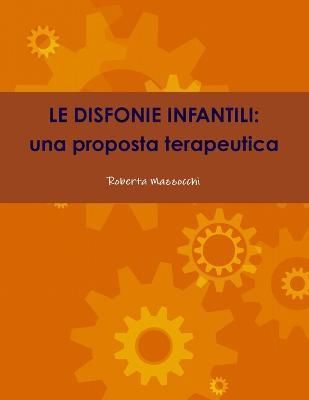 disfonie infantili By Mazzocchi 9781291512182 (Paperback)