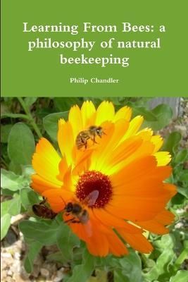 Learning From Bees By Chandler 9781291517842 (Paperback)