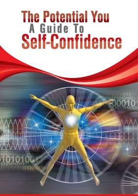 The Potential You-A Guide To Self Confidence By Stephen McHugh