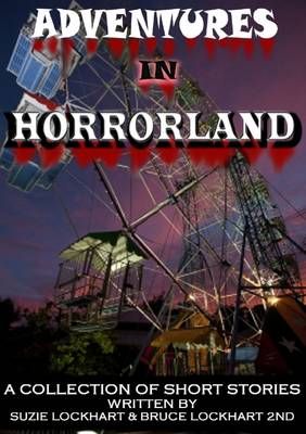 Adventures in Horrorland By Horrified Press 9781291565386 (Paperback)