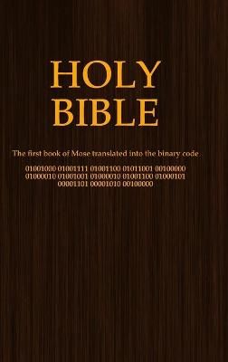 Holy Bible (binary code) By Klein, Patrick 9781291601985 (Hardback)