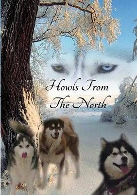 Howls From the North By Matthew Horgan 9781291695274 (Paperback)