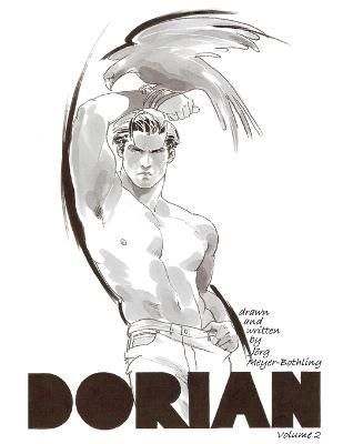 Dorian Volume 2 By Jorg Meyer-Bothling 9781291713220 (Paperback)