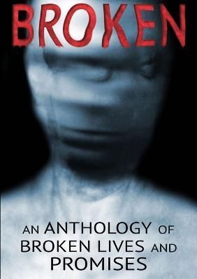 Broken By Press 9781291725810 (Paperback)