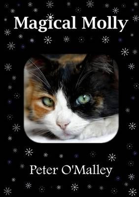 Magical Molly By O'Malley, Peter 9781291894066 (Paperback)