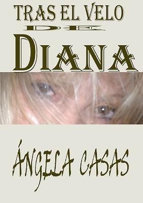 Tras El Velo de Diana By Casas 9781291971897 (Paperback)