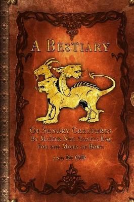 Bestiary of Sundry Creatures By Coates 9781291998856 (Hardback)