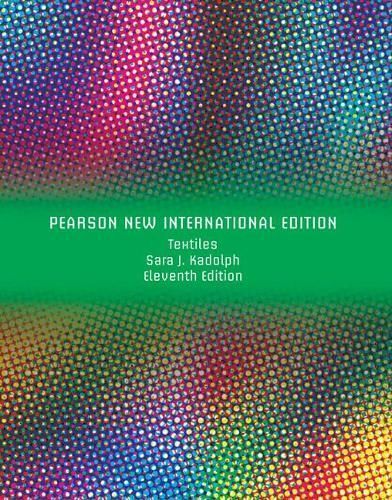 Textiles By Sara J. Kadolph 9781292021355 (Paperback)