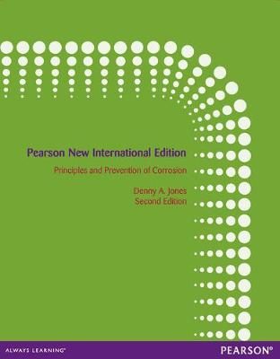 Principles and Prevention of Corrosion By Denny A. Jones 9781292042558
