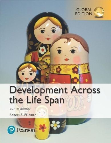 Development Across the Life Span By Robert S. Feldman 9781292157955