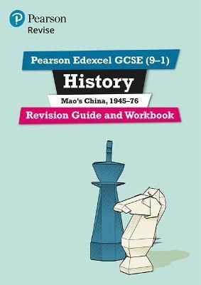 Revise Edexcel GCSE (9-1) History. Mao's China By Rob Bircher