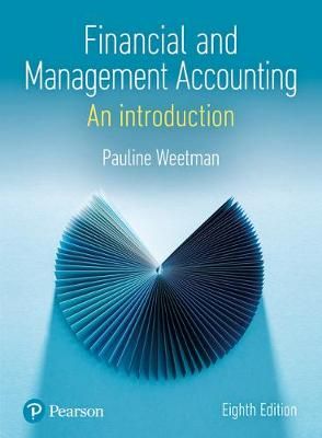Financial and Management Accounting By Pauline Weetman 9781292244419