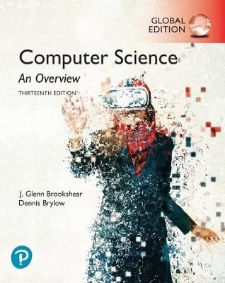 Computer Science By J. Glenn Brookshear, Dennis Brylow 9781292263427