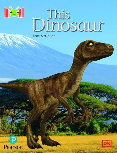 Bug Club Reading Corner: Age 4-7: This Dinosaur By Kate McGough