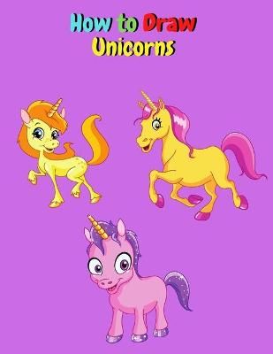 How to Draw Unicorns By West, Adele 9781292743967 (Paperback)