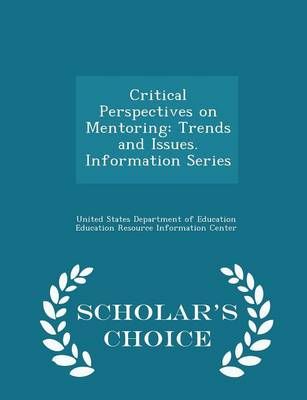 Critical Perspectives on Mentoring 9781298014443 (Paperback)