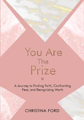 You Are The Prize By Ford 9781300051664 (Paperback)
