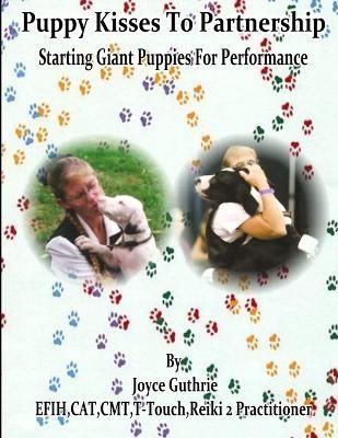 Puppy Kisses To Partnership By Joyce Guthrie 9781300078395 (Paperback)