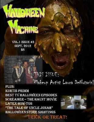 Halloween Machine Magazine Issue Three By Harvest 9781300144991
