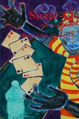 Suzie-Q --And Other Stories By Arobateau 9781300172949 (Paperback)