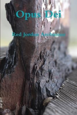 Opus Dei By Arobateau 9781300182580 (Paperback)