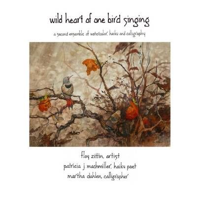 Wild Heart of One Bird Singing 9781300267423 (Paperback)