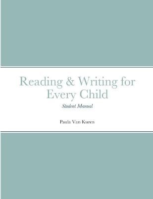 Reading & Writing for Every Child By Van Kuren 9781300374862