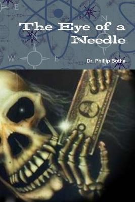 Eye of a Needle By Botha 9781300429692 (Paperback)