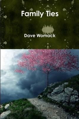 Family Ties By Womack 9781300638704 (Paperback)