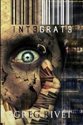 Int3grat3 By Greg Rivet 9781300703075 (Paperback)