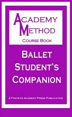 Ballet Student's Companion By Ken Ludden 9781300734031 (Paperback)