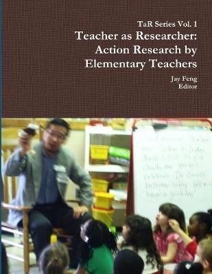 Teacher as Researcher By Feng 9781300741787 (Paperback)