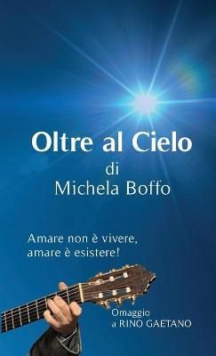 Oltre al Cielo By Boffo 9781300794202 (Paperback)