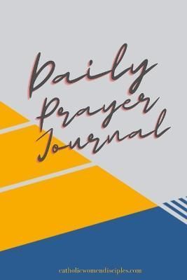 Daily Prayer Journal By Climaco 9781300825616 (Paperback)
