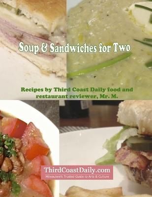 Soup & Sandwiches for Two By M 9781300974987 (Paperback)